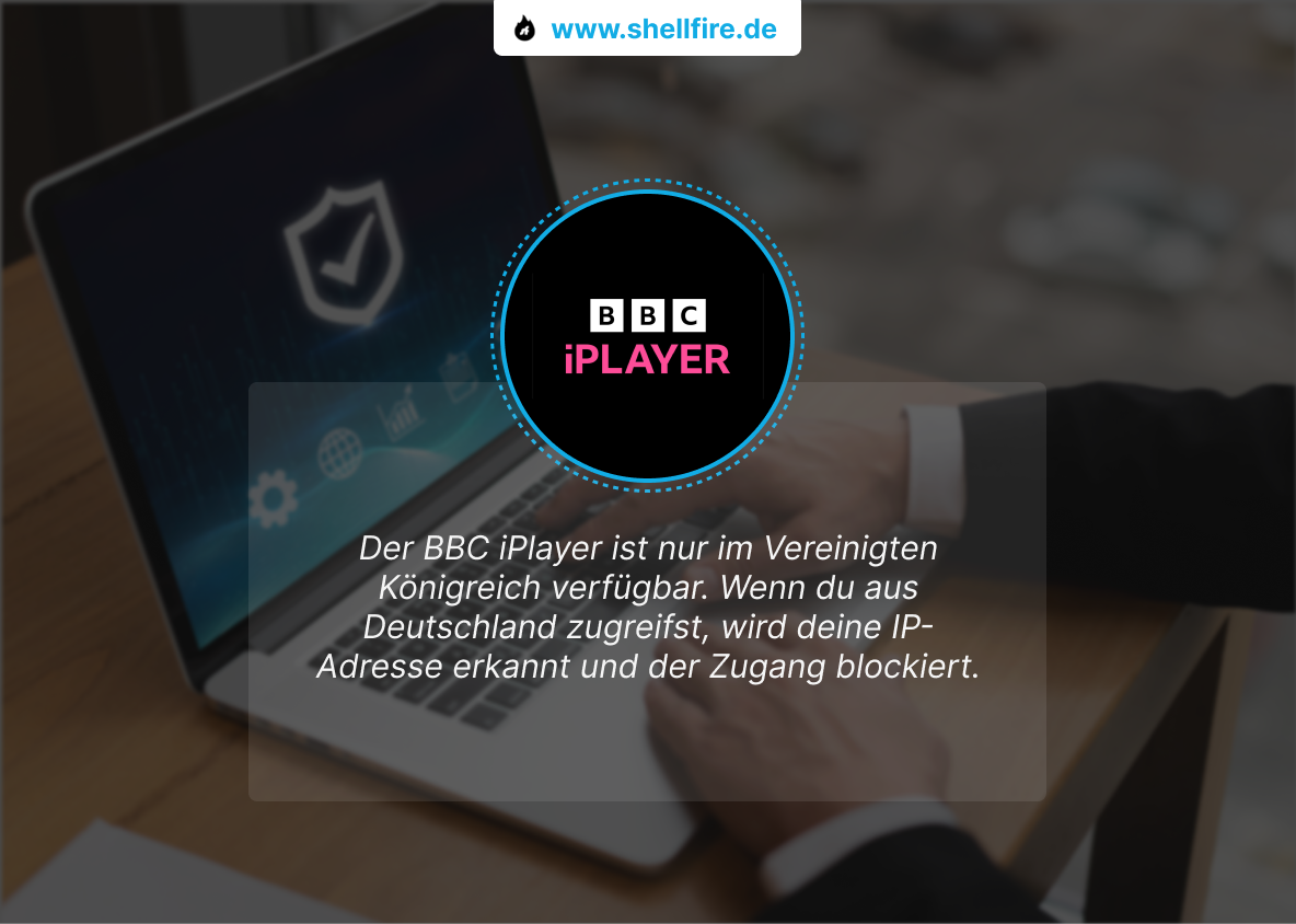 BBC iPlayer in Deutschland mit VPN freischalten
